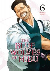 Kodansha Comics's The Blue Wolves of Mibu Soft Cover # 6