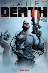 Bad Idea Comics's Planet Death Issue # 1e