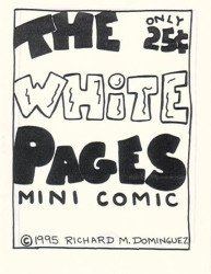 Richard M. Dominguez's The White Pages Issue nn