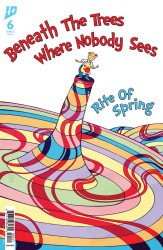 IDW Dark's Beneath the Trees Where Nobody Sees: Rite of Spring Issue # 6c