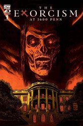 IDW Publishing's The Exorcism at 1600 Penn Issue # 1h