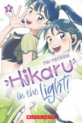 Graphix's Hikaru in the Light! TPB # 3