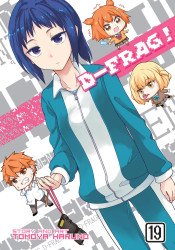 Seven Seas Entertainment's D-Frag! Soft Cover # 19