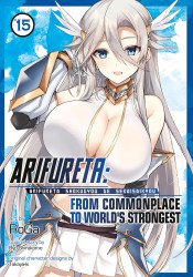 Seven Seas Entertainment's Arifureta: From Commonplace to World's Strongest Soft Cover # 15