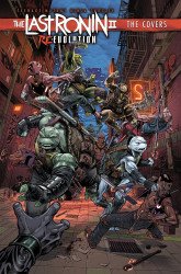 IDW Publishing's Teenage Mutant Ninja Turtles: The Last Ronin II - Re-Evolution: The Covers Hard Cover # 1