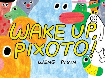 Drawn & Quarterly Publications's Wake Up Pixoto Soft Cover # 1