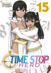 Seven Seas Entertainment's Time Stop Hero Soft Cover # 15