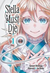 Kodansha Comics's Stella Must Die Soft Cover # 1