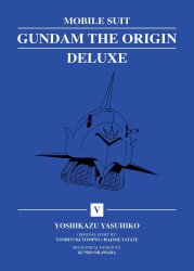 Vertical's Mobile Suit Gundam: The Origin Hard Cover # 5deluxe