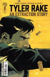 Ignition Press's Tyler Rake An Extraction Story Issue # 1
