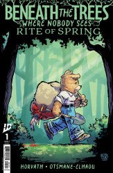 IDW Publishing's Beneath the Trees Where Nobody Sees: Rite of Spring   Issue # 1d