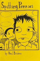 Neil Brideau's Spitting Pennies Issue nn