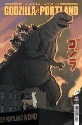 IDW Publishing's Godzilla vs America: Godzilla vs Portland Issue # 1b