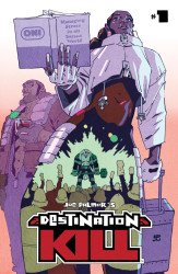 Oni Press's Joe Palmers Destination Kill Issue # 1c