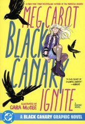DC Comics's Black Canary: Ignite Soft Cover # 1 - 2nd print