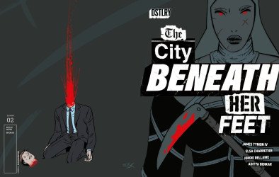 DSTLRY's City Beneath Her Feet Issue # 2