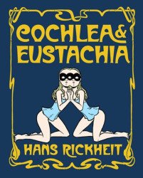 Chrome Fetus Comics's Cochlea & Eustachia TPB # 1