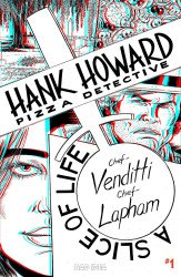 Bad Idea Comics's Hank Howard, Pizza Detective: A Slice Of Life Issue # 1f