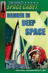 Rocket Science Books's Tom Corbett, Space Cadet: Danger in Deep Space TPB # 1