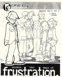 One.Two Media's Within the Days of Frustration Issue # 1