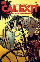Black Mask Comics's Calexit:The Battle of Universal City Issue # 1