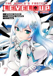 Seven Seas Entertainment's The World's Fastest Level Up Soft Cover # 7