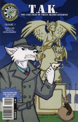 Ringtail Cafe Productions's T.A.K.: The Adventures of Trent Aramis Knight Issue # 1
