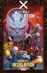 Marvel Comics's X-Men: Age of Revelation - World of Revelation TPB # 1