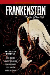 Dark Horse Comics's Frankenstein: New World  - The Sea of Forever Hard Cover # 1