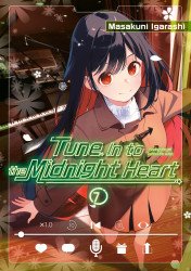 Kodansha Comics's Tune in to the Midnight Heart Soft Cover # 7
