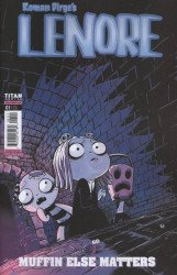 Titan Comics's Lenore: Muffin Else Matter Issue # 1b
