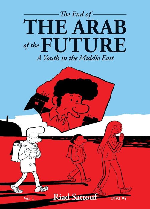The End of the Arab of the Future TPB # 1 (Fantagraphics Books)