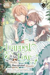 LoveLove Publishing's Trapped By His Love: The Duke's Unexpected Bride Soft Cover # 3