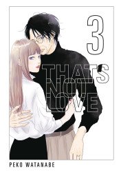 Kodansha Comics's That's Not Love Soft Cover # 3