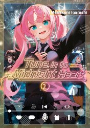 Kodansha Comics's Tune In to the Midnight Heart Soft Cover # 2