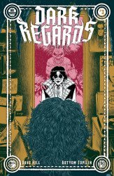 Oni Press's Dark Regards Issue # 3b