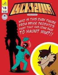 Drezen Media's Luckyzilla Issue # 15