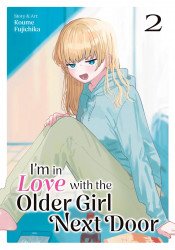 Seven Seas Entertainment's I'm in Love with the Older Girl Next Door Soft Cover # 2