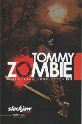 Slackjaw Comics's Tommy Zombie Issue # 1 -2nd print