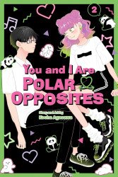 Viz Media's You and I Are Polar Opposites Soft Cover # 2
