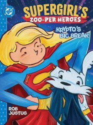 DC Comics's Supergirl's Zoo-Per Heroes Hard Cover # 1