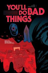 Image Comics's You'll Do Bad Things TPB # 1