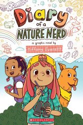 Graphix's Diary of a Nature Nerd Soft Cover # 1