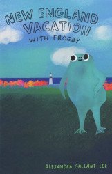 Alexandra Gallant-Lee's New England Vacation with Frogby Issue nn