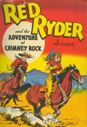 Whitman Publishing's Red Ryder and the Adventure of Chimney Rock Hard Cover # 1