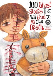 Seven Seas Entertainment's 100 Ghost Stories That Will Lead to My Own Death Soft Cover # 5