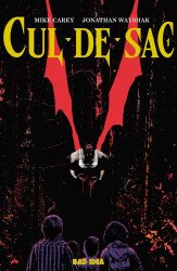 Bad Idea Comics's Cul-De-Sac Issue # 1d