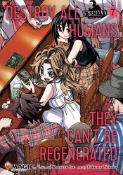 Viz Media's Destroy All Humans They Can't Be Regenerated Soft Cover # 7