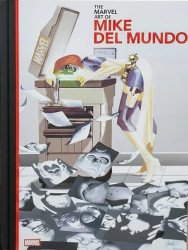 Clover Press, LLC's The Marvel Art of Mike Del Mundo Hard Cover # 1b
