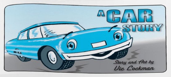 Vic Lockman Comics's A Car Story  Issue # 1